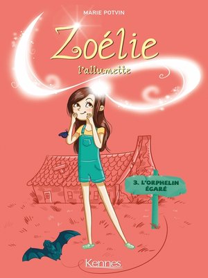 cover image of Zoélie l'allumette T03